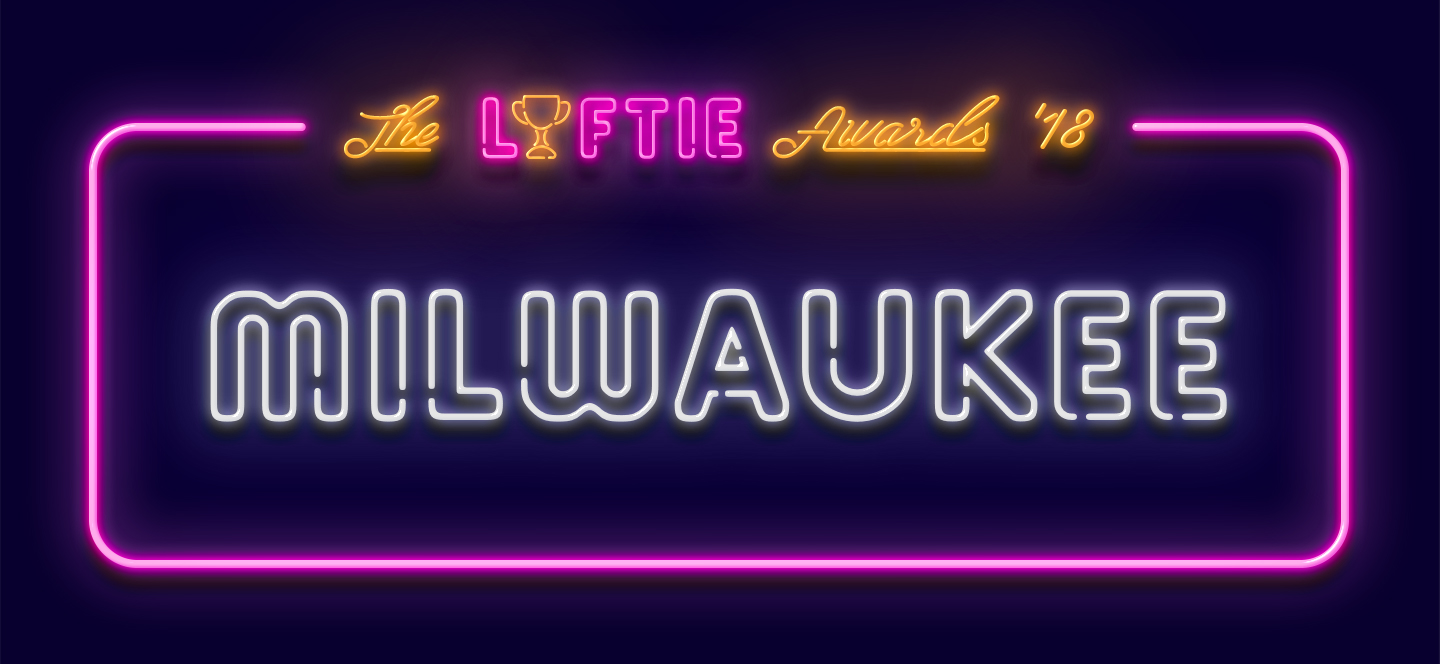 The Lyftie Awards 2018 Milwaukee
